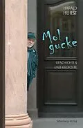 E-Book (epub) Mol gucke von Harald Hurst