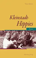 E-Book (epub) Kleinstadt-Hippies von Titus Simon