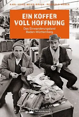E-Book (epub) Ein Koffer voll Hoffnung von Karl-Heinz Meier-Braun, Reinhold Weber