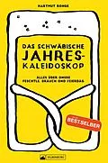 E-Book (epub) Das schwäbische Jahreskaleidoskop von Hartmut Ronge