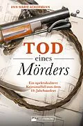 E-Book (epub) Tod eines Mörders von Ann Marie Ackermann
