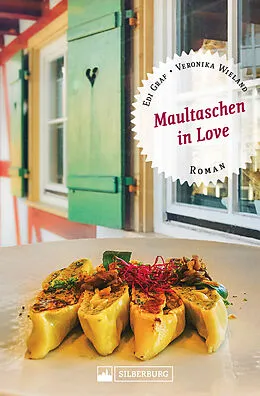 E-Book (epub) Maultaschen in Love. von Edi Graf, Veronika Wieland