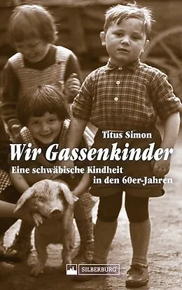 E-Book (epub) Wir Gassenkinder von Dr. Titus Simon