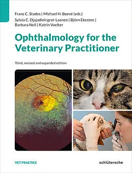 E-Book (epub) Ophthalmology for the Veterinary Practitioner von Sylvia Caroline Djajadiningrat-Laanen, Björn Ekesten, Prof. Dr. Barbara Nell
