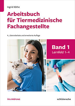 Kartonierter Einband Arbeitsbuch für Tiermedizinische Fachangestellte Bd. 1 von Ingrid Köthe