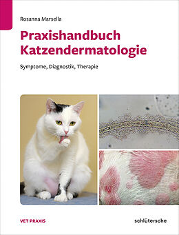 Fester Einband Praxishandbuch Katzendermatologie von Rosanna Marsella
