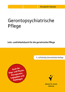 Kartonierter Einband Gerontopsychiatrische Pflege von Dr. Elisabeth Höwler