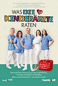 E-Book (epub) Was DIE KINDERÄRZTE raten von Dr. med. Gerald Hofner, Dr. med. Stefan Schwarz, Dr. med. Silvia Fernández Rodríguez