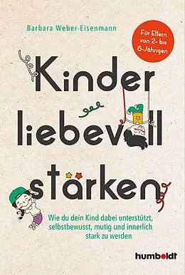 E-Book (epub) Kinder liebevoll stärken von Barbara Weber-Eisenmann