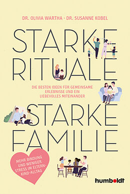 E-Book (epub) Starke Rituale  starke Familie von Susanne Kobel, Olivia Wartha