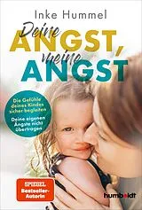 Kartonierter Einband Deine Angst, meine Angst von Inke Hummel