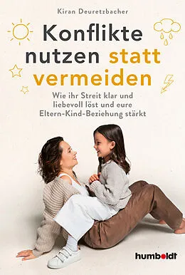 E-Book (epub) Konflikte nutzen statt vermeiden von Kiran Deuretzbacher