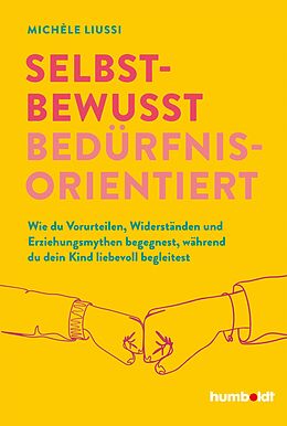 E-Book (pdf) Selbstbewusst bedürfnisorientiert! von Michele Liussi