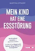 E-Book (pdf) Mein Kind hat eine Essstörung von Martina Effmert