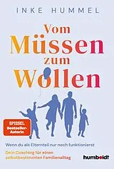 Kartonierter Einband Vom Müssen zum Wollen von Inke Hummel