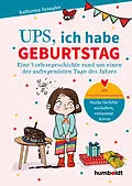E-Book (pdf) Ups, Ich habe Geburtstag von Katharina Spangler