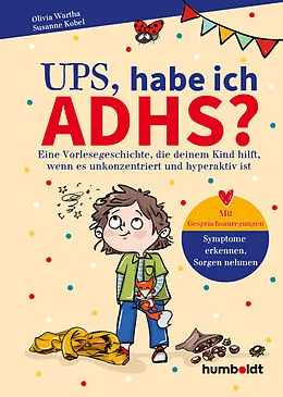 E-Book (pdf) Ups, habe ich ADHS? von Dr. Olivia Wartha, Dr. Susanne Kobel