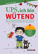 Fester Einband Ups, ich bin wütend von Christopher End