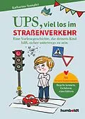 E-Book (pdf) Ups, viel los im Straßenverkehr von Katharina Spangler