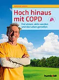 E-Book (epub) Hoch hinaus mit COPD von Eberhard Jordan
