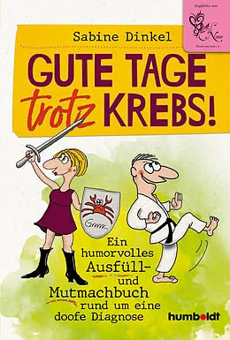 E-Book (epub) Gute Tage trotz Krebs! von Sabine Dinkel