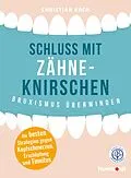 E-Book (epub) Schluss mit Zähneknirschen von Christian Koch