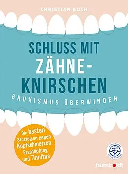 E-Book (epub) Schluss mit Zähneknirschen von Christian Koch