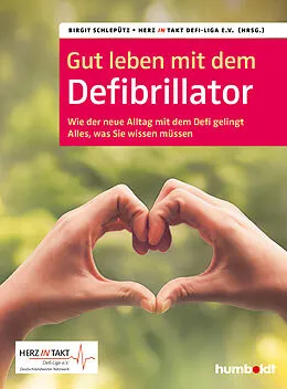 E-Book (epub) Gut leben mit dem Defibrillator von Birgit Schlepütz