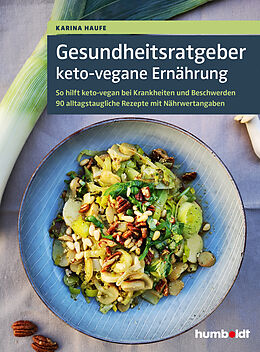 E-Book (epub) Gesundheitsratgeber keto-vegane Ernährung von Karina Haufe