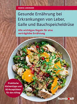 E-Book (pdf) Gesunde Ernährung bei Erkrankungen von Leber, Galle und Bauchspeicheldrüse von Maria Lohmann