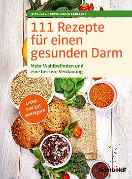 E-Book (pdf) 111 Rezepte für einen gesunden Darm von Dipl. oec. troph. Sonja Carlsson