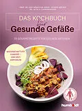 E-Book (epub) Das Kochbuch für gesunde Gefäße von Prof. Dr. Eike Sebastian Debus, Gilbert Köcher, Dr. Jutta von Campenhausen