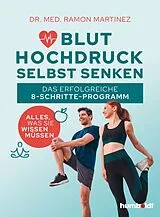 E-Book (pdf) Bluthochdruck selbst senken von Dr. med. Ramon Martinez