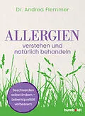 E-Book (epub) Allergien verstehen und natürlich behandeln von Dr. Andrea Flemmer