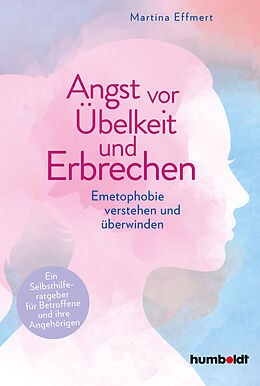 Kartonierter Einband Angst vor Übelkeit und Erbrechen von Martina Effmert