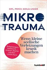 Kartonierter Einband Mikrotrauma von Dipl. Psych. Sonja Unger