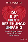 E-Book (pdf) Du bist nicht beziehungsunfähig von Nina Deißler