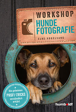 Kartonierter Einband Workshop Hundefotografie von Elke Vogelsang
