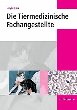 E-Book (pdf) Die Tiermedizinische Fachangestellte von Sibylle Kiris