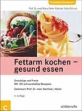 E-Book (pdf) Fettarm kochen - gesund essen von Klaus-Dieter Kolenda, Sylvia Schuch