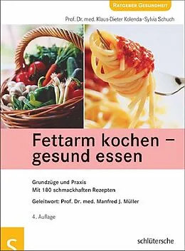 E-Book (pdf) Fettarm kochen - gesund essen von Klaus-Dieter Kolenda, Sylvia Schuch