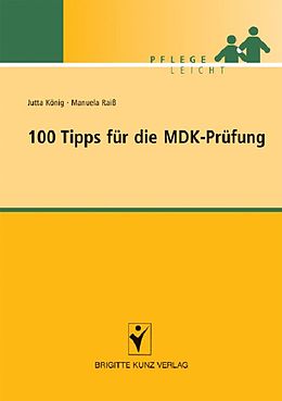 E-Book (pdf) 100 Tipps für die MDK-Prüfung von Jutta König, Manuela Raiß