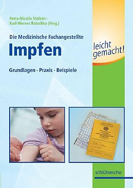 E-Book (pdf) Die Medizinische Fachangestellte - Impfen leicht gemacht! von Petra-Nicolin Stolten