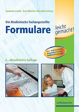 E-Book (pdf) Die Medizinische Fachangestellte - Formulare leicht gemacht! von Susanne Cords