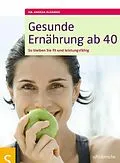 E-Book (pdf) Gesunde Ernährung ab 40 von Dr. Andrea Flemmer
