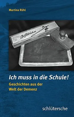 E-Book (pdf) Ich muss in die Schule! von Martina Rühl