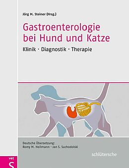E-Book (pdf) Gastroenterologie bei Hund und Katze von und Jan S. Suchodolski