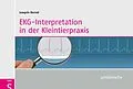PDF EKG-Interpretation in der Kleintierpraxis von Joaquin Bernal