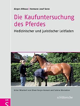 E-Book (pdf) Die Kaufuntersuchung des Pferdes von Jürgen Althaus, Hermann Josef Genn