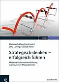 E-Book (pdf) Strategisch denken - erfolgreich führen von Christian Loffing, Ivo Krizek, Dina Loffing